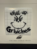 What’s up. Grinches (BLACK)